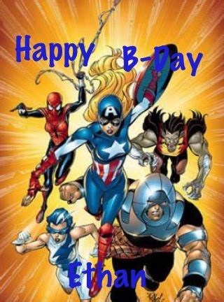 The Marvel Superhero Club: HAPPY BIRTHDAY ETHAN!!!!!!