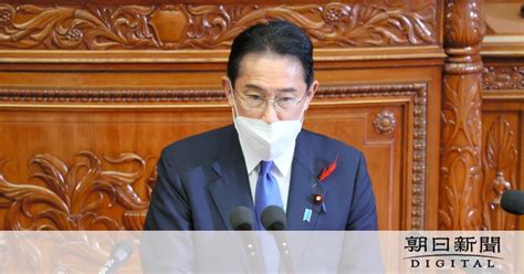 「経済の再生が最優先課題」岸田首相が所信表明演説 臨時国会が開幕 [岸田政権]：朝日新聞デジタル