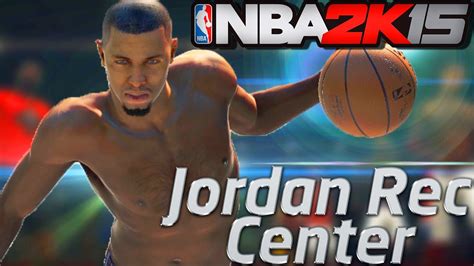 NBA 2K15 Jordan Rec Center Insane Putback Dunks So Many Highlights At