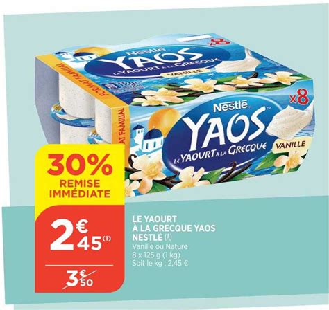 Offre Le Yaourt à La Grecque Yaos Nestlé chez Atac