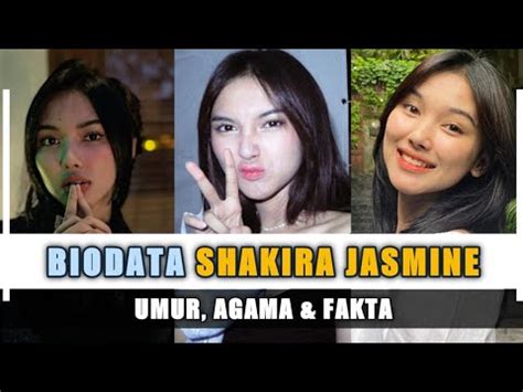 Biodata Shakira Jasmine Umur Agama Fakta Youtube