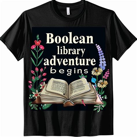 Boolean Library Adventure Begins Tshirt Professional Graphic Design