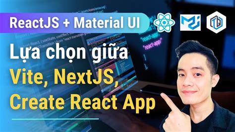 2 Vite Create React App Và Nextjs Lựa Chọn Cái Nào Reactjs Material Ui Trungquandev