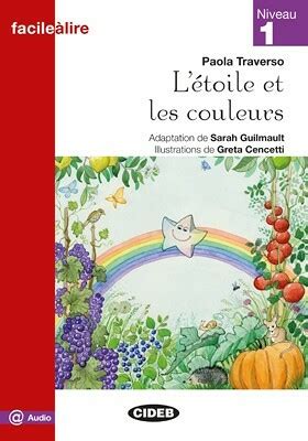 L étoile et les couleurs Paola Traverso Graded Readers FRENCH