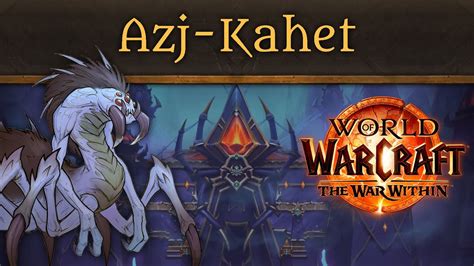 Azj Kahet Music Of WoW The War Within YouTube Music