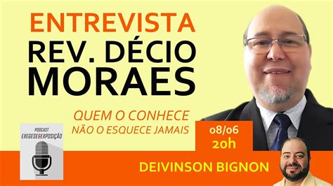 LIVE Entrevista o Rev Décio Moraes YouTube