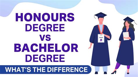 Honours Degree Vs Bachelor Degree What’s The Difference