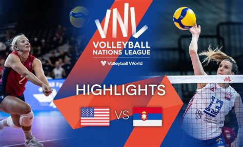 Usa Vs Srb Highlights Week Women S Vnl Vcp Volleyball