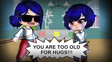 You Are Too Old For Hugs Meme Original By Gacha Potato