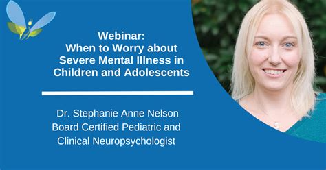 Identifying Severe Mental Illness In Child Patients Dr Nelson