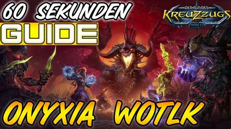 Onyxia WOTLK In 60 Sekunden Boss Guide Deutsch YouTube