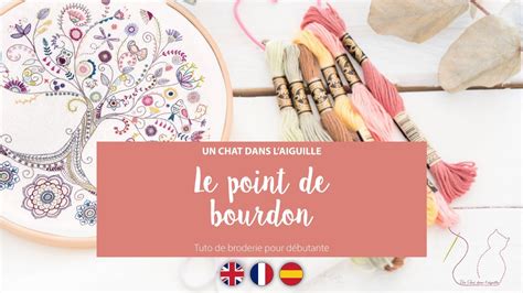 Broderie Traditionnelle Le Point De Bourdon Pour D Butante Youtube