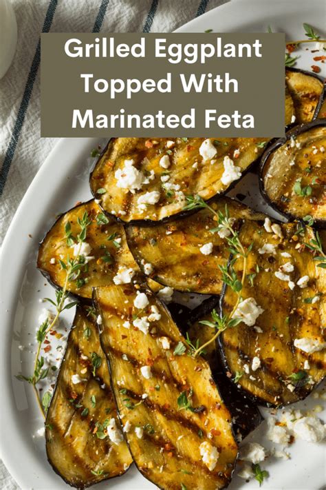 Grilled Eggplant With Marinated Feta An Alli Event