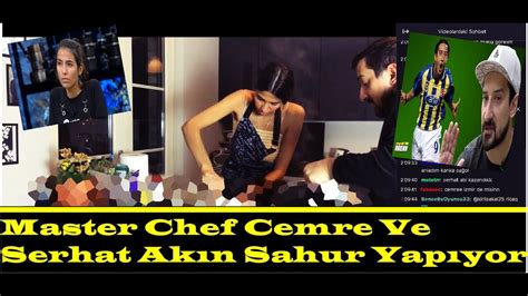 MASTER CHEF CEMRE VE SERHAT AKININ KEYİFLİ MUHABBETİ YouTube