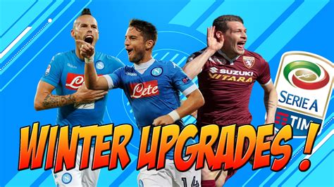 Winter Upgrades Serie A Fifa Youtube