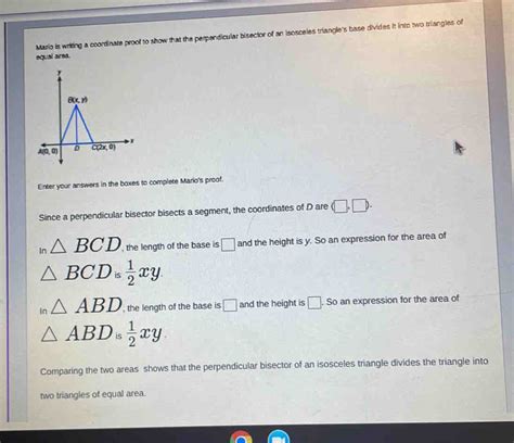 Solved Mario Is Writing A Coordinate Proof To Show That The