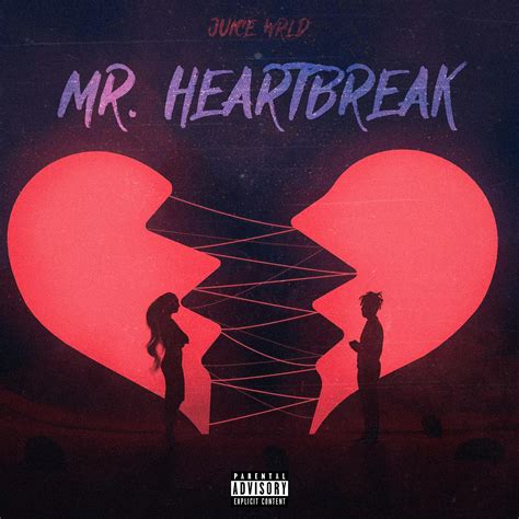 Mr Heartbreak Cover Art Rjuicewrld