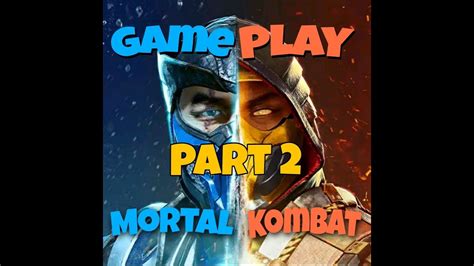 Mortal Kombat Part 2 GamePlay In PPSSPP YoYoYo Gamer YouTube