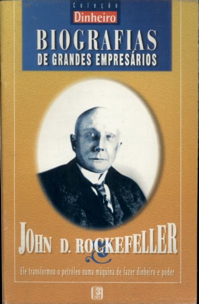 Biografias de Grandes Empresários John d Rockefeller Domingo e