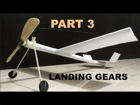 PART 3 Adding Landing Gears To My DIY Plane How To Make Wheels For A