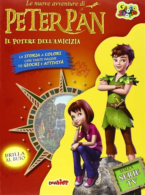 Amazon co jp Il potere dell amicizia Le nuove avventure di Peter Pan 本