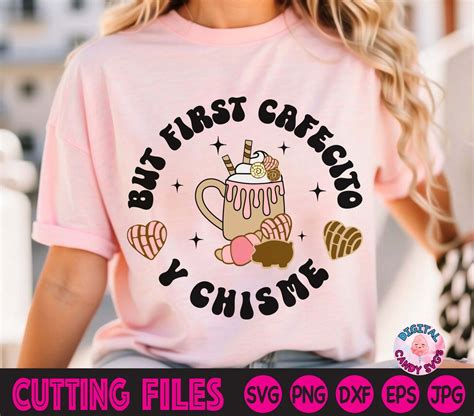 Latina Svg But First Cafecito Y Chisme Svg Fueled By Cafecito Y Chisme Cafecito Y Chisme