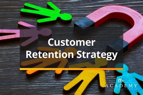 How To Create A Customer Retention Strategy