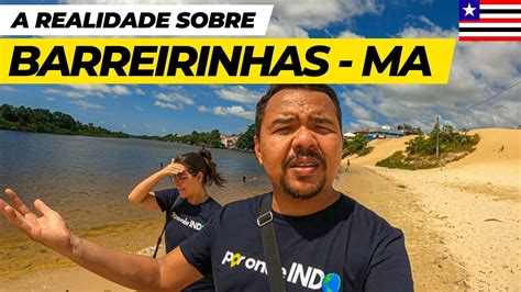 Conhecendo Barreirinhas Len Is Maranhenses Como A Cidade Por