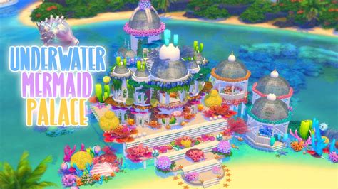 Underwater Mermaid Palace The Sims 4 Island Living Speed Build Youtube