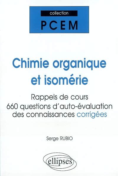 Chimie Organique Et Isom Rie Rappels De Cours R Ponses Aux Questions