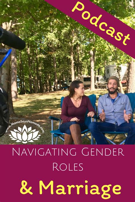 How Do You Navigate Gender Roles In Marriage Episode 56 ⋆ Mama Says Namaste