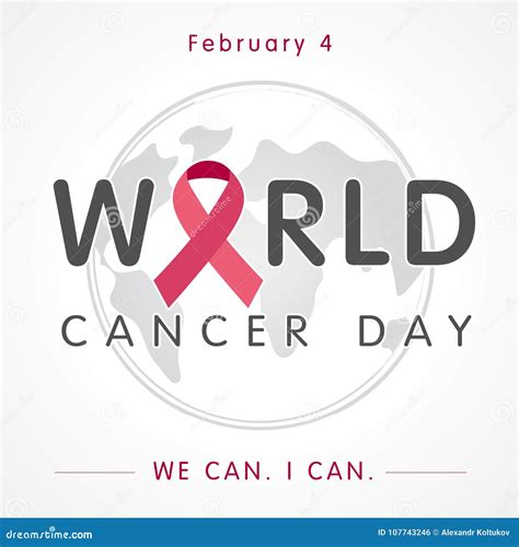 World Cancer Day Globe Lettering Banner We Can I Can Stock Vector