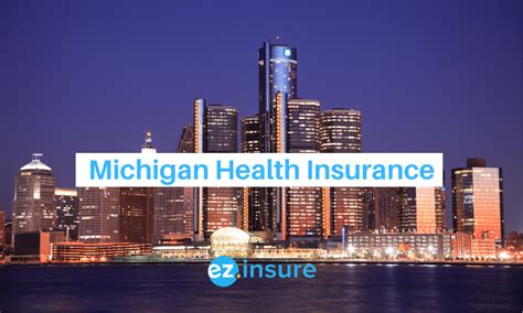 Michigan Health Insurance Ezinsure