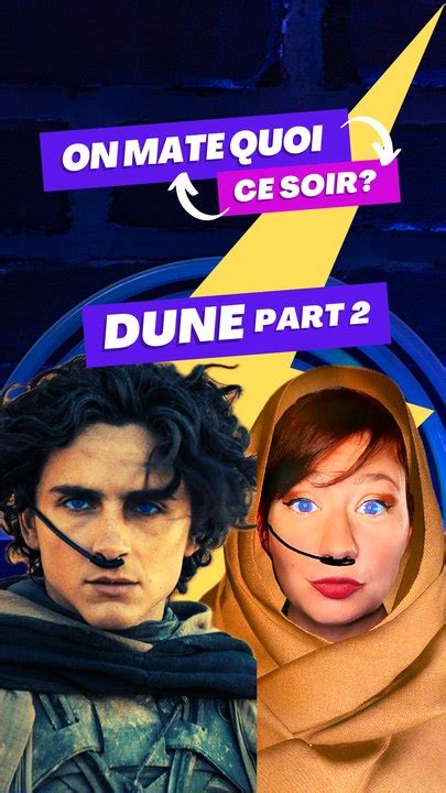 Dune Part 2 Vaut Il La Peine Que Tu Te Déplaces Au Cinéma