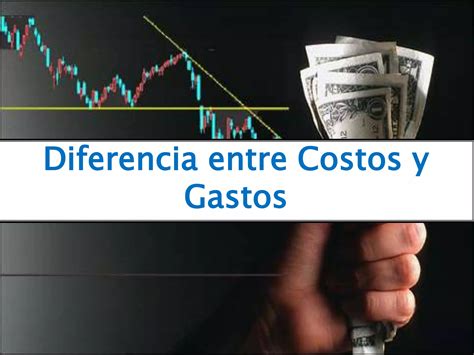 Diferencia Entre Costos Y Gastos Ppt