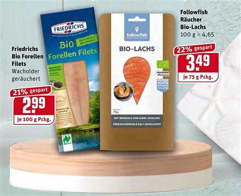 Friedrich Bio Forellen Filets Oder Followfish R Ucher Bio Lachs Angebot