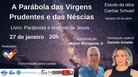 A Par Bola Das Virgens Prudentes E Das N Scias Youtube