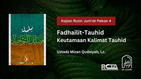 Live Kitab Fadha Ilut Tauhid Poin Tauhid Adalah Hal Pertama