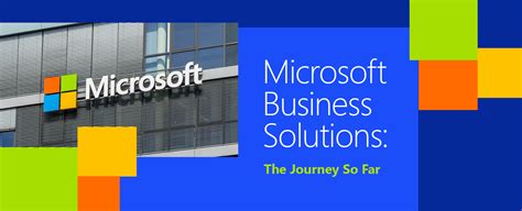 Microsoft Business Solutions The Journey So Far