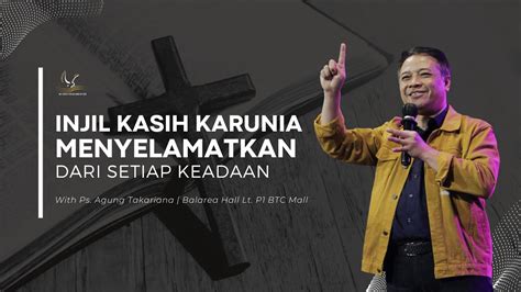 Sunday Service 5 00 P M June 18 2023 Ps Agung Takariana Injil