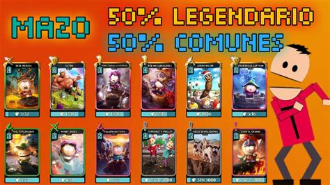 Mazo 50 Legendario y 50 Común South Park Phone Destroyer YouTube