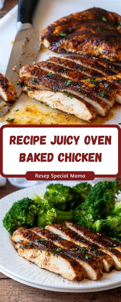 Juicy Oven Baked Chicken Recipe Resep Special Mama