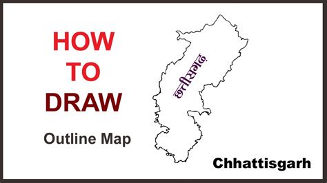 How To Draw Map Of Chhattisgarh Chhattisgarh Outline Map Drawing