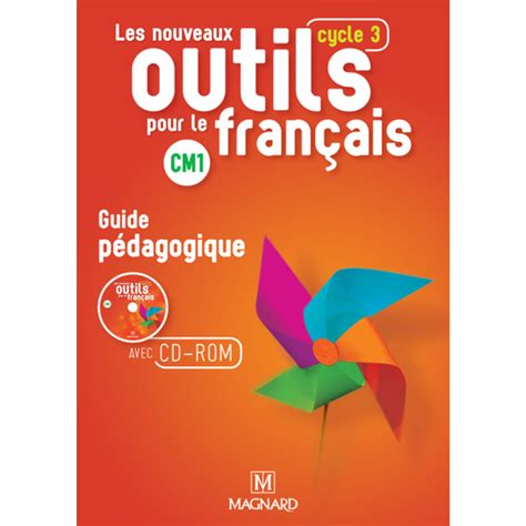 Les Nouveaux Outils Pour Le Francais Cm Guide Pedagogique