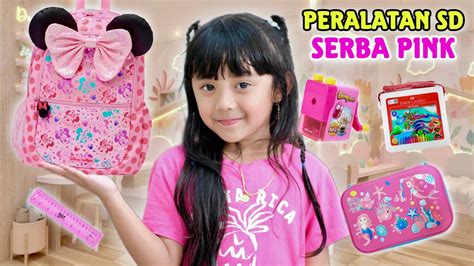 SAMANTHA BELANJA PERALATAN SEKOLAH SD BARU SERBA PINK TAS PERTAMA KALI