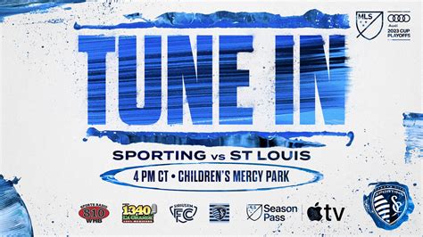 Tune In Sporting Kc Hosts St Louis In Game Of Best Of Series This