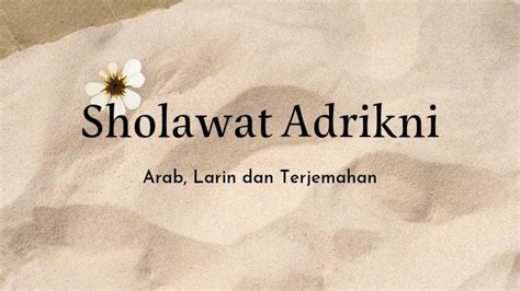 Sholawat Adrikni Lengkap Tulisan Arab Dan Latin Id