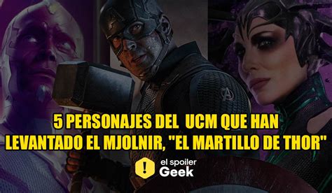 Personajes Del Ucm Que Han Levantado El Mjolnir El Martillo De Thor