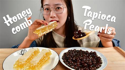 Asmr Eating No Talking Sounds Mukbang Raw Honeycomb And Tapioca Pearls