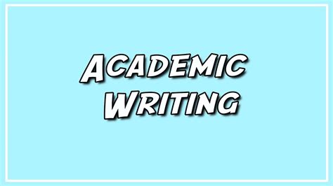 Academic Writing Youtube